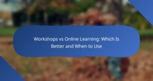 Workshops vs Online Learning: Which Is Better and When to Use