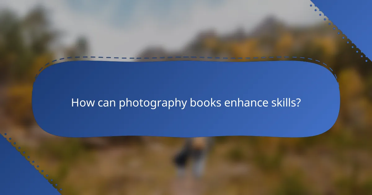How can photography books enhance skills?