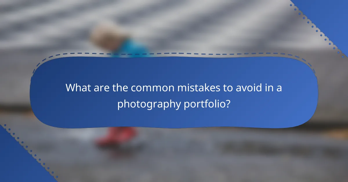 What are the common mistakes to avoid in a photography portfolio?